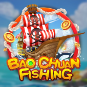 Bao Chuan Fishing - Fair Play Game Games